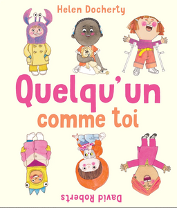 Livre pour enfants QUELQU'UN COMME TOI