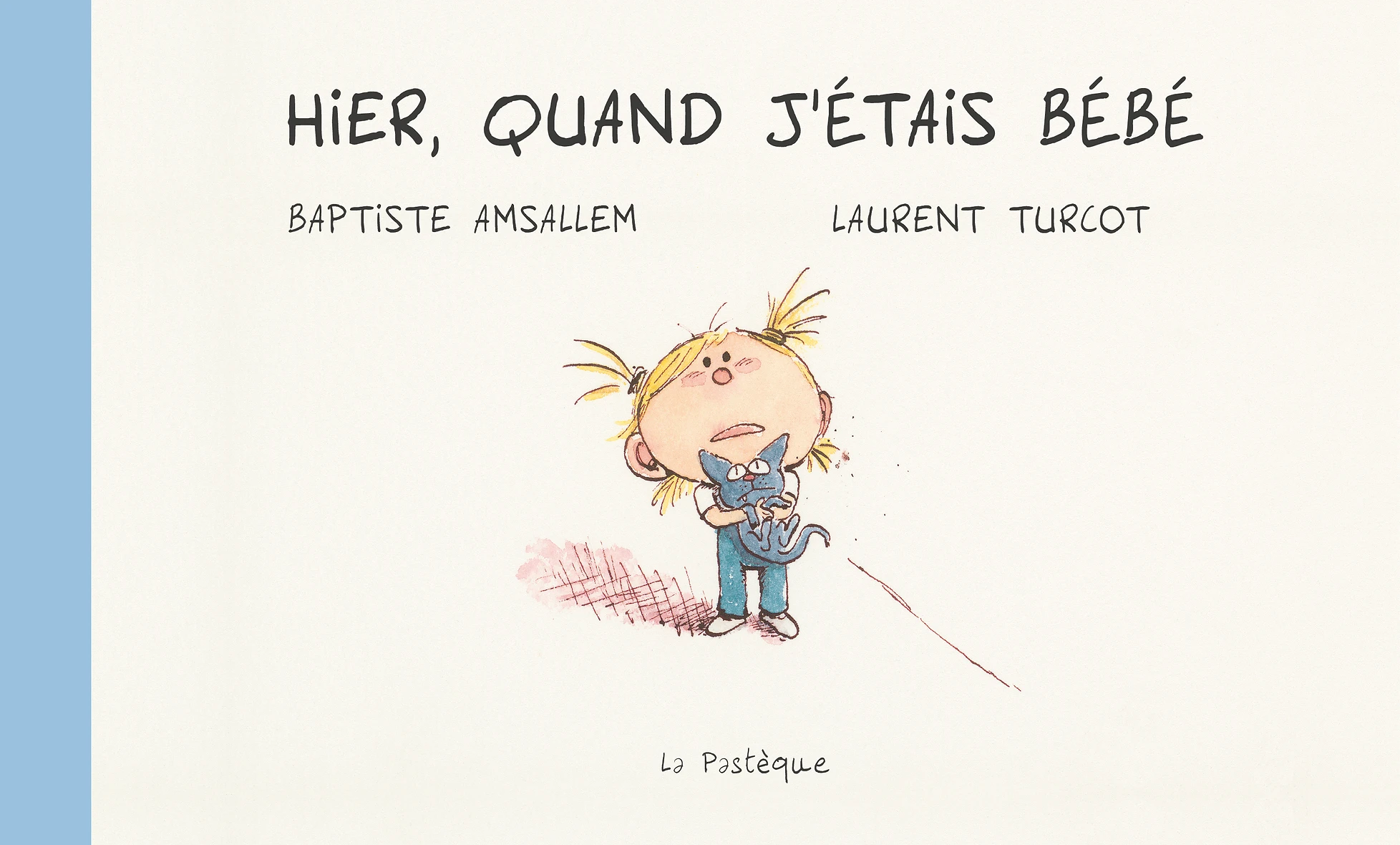 Livre pour enfants HIER, QUAND J'ÉTAIS BÉBÉ